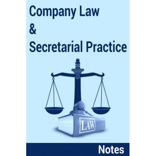 Company Law and Secretarial Practice Notes